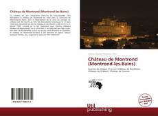 Château de Montrond (Montrond-les-Bains) kitap kapağı