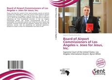 Board of Airport Commissioners of Los Angeles v. Jews for Jesus, Inc.的封面