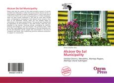 Bookcover of Alcácer Do Sal Municipality