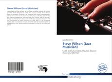 Buchcover von Steve Wilson (Jazz Musician)