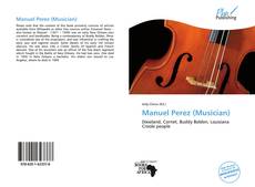 Bookcover of Manuel Perez (Musician)
