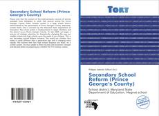 Bookcover of Secondary School Reform (Prince George's County)