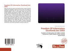 Capa do livro de Freedom Of Information (Scotland) Act 2002 