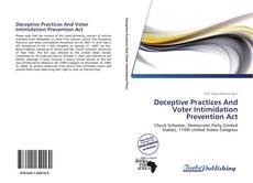 Capa do livro de Deceptive Practices And Voter Intimidation Prevention Act 