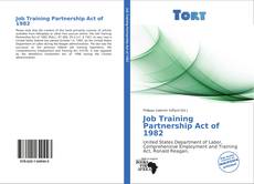Bookcover of Job Training Partnership Act of 1982