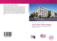 Buchcover von Grant Town, West Virginia