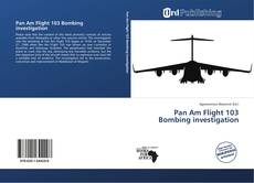Pan Am Flight 103 Bombing investigation kitap kapağı