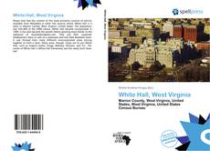 Bookcover of White Hall, West Virginia