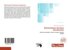 Capa do livro de Electrostatic Nuclear Accelerator 