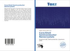 Core/Shell Semiconductor Nanocrystals的封面