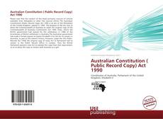 Buchcover von Australian Constitution ( Public Record Copy) Act 1990