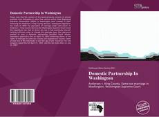 Bookcover of Domestic Partnership In Washington