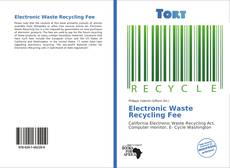 Bookcover of Electronic Waste Recycling Fee