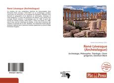 Capa do livro de René Lévesque (Archéologue) 