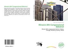 Portada del libro de Illinois's 8th Congressional Ddistrict