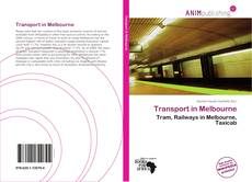 Capa do livro de Transport in Melbourne 
