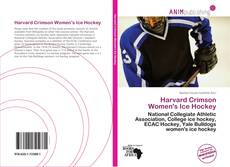 Capa do livro de Harvard Crimson Women's Ice Hockey 