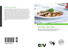 Bookcover of Eat This, Not That