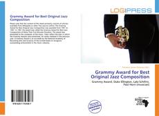 Bookcover of Grammy Award for Best Original Jazz Composition