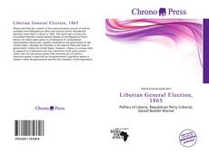 Bookcover of Liberian General Election, 1865
