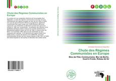 Bookcover of Chute des Régimes Communistes en Europe