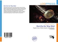 Bookcover of Don'cha Go 'Way Mad