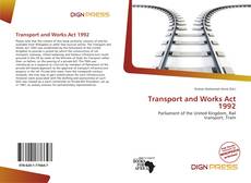 Bookcover of Transport and Works Act 1992