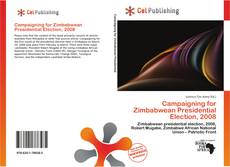 Campaigning for Zimbabwean Presidential Election, 2008 kitap kapağı