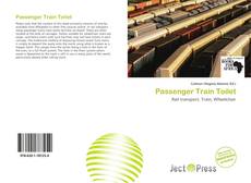 Passenger Train Toilet kitap kapağı