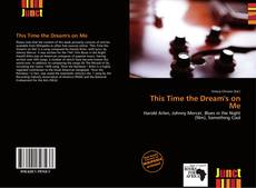 Buchcover von This Time the Dream's on Me