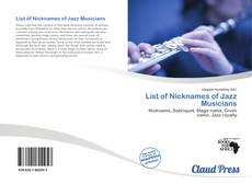 Bookcover of List of Nicknames of Jazz Musicians