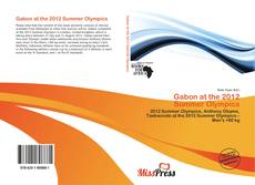 Bookcover of Gabon at the 2012 Summer Olympics