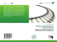 Couverture de History of Railways in Württemberg