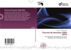 Tournoi de Houston 2006 (ATP) kitap kapağı