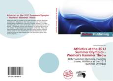 Buchcover von Athletics at the 2012 Summer Olympics – Women's Hammer Throw