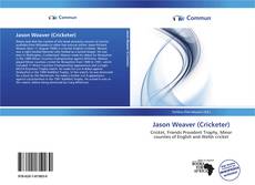 Jason Weaver (Cricketer) kitap kapağı