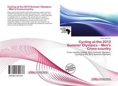 Bookcover of Cycling at the 2012 Summer Olympics – Men's Cross-country