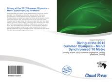 Portada del libro de Diving at the 2012 Summer Olympics – Men's Synchronized 10 Metre