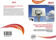 Capa do livro de Texas Tech Red Raiders Basketball under Berl Huffman 