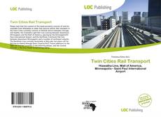 Portada del libro de Twin Cities Rail Transport