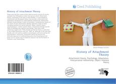 Bookcover of History of Attachment Theory