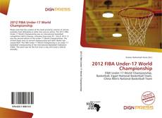 Bookcover of 2012 FIBA Under-17 World Championship