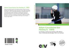 Adam Courchaine (Ice Hockey b. 1984)的封面