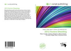 Bookcover of 2012 Aurora Shooting