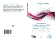 Buchcover von Basketball at the 2012 Summer Olympics – Women's Team Rosters
