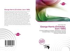 Bookcover of George Harris (Cricketer, born 1880)