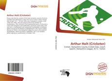 Capa do livro de Arthur Holt (Cricketer) 