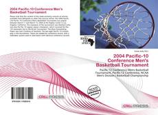 Capa do livro de 2004 Pacific-10 Conference Men's Basketball Tournament 