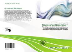 Bookcover of Noursoultan Nazarbayev