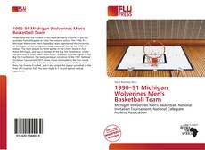 Capa do livro de 1990–91 Michigan Wolverines Men's Basketball Team 